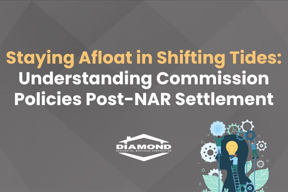 Staying Afloat in Shifting Tides: Understanding Commission Policies Post-NAR Settlement